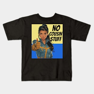 No Cousin Stuff Kids T-Shirt